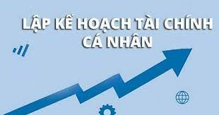 Vì sao bạn nên có kế hoạch tài chính cá nhân càng sớm càng tốt?